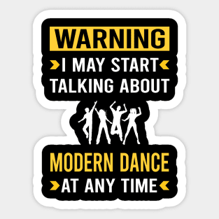 Warning Modern Dance Dancing Dancer Sticker
